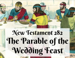 NT 282 - The Parable of the Wedding Feast